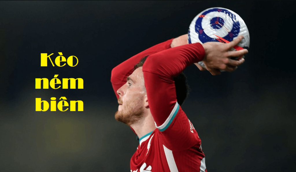 Giới thiệu về kèo ném biên